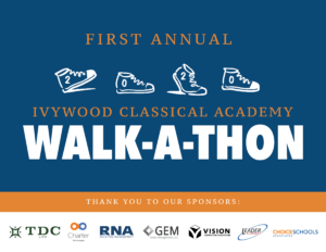 First Annual Ivywood Classical Academy Walk-A-Thon