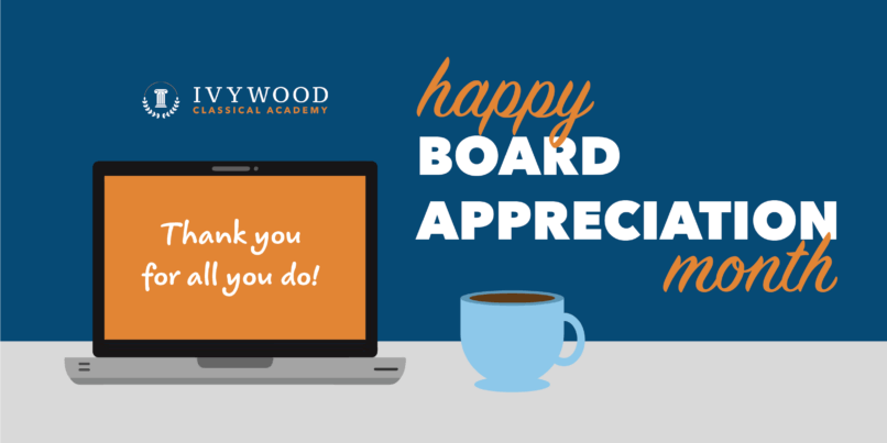 Decorative Web Graphic for Ivywood Classical Academy Board Appreciation month
