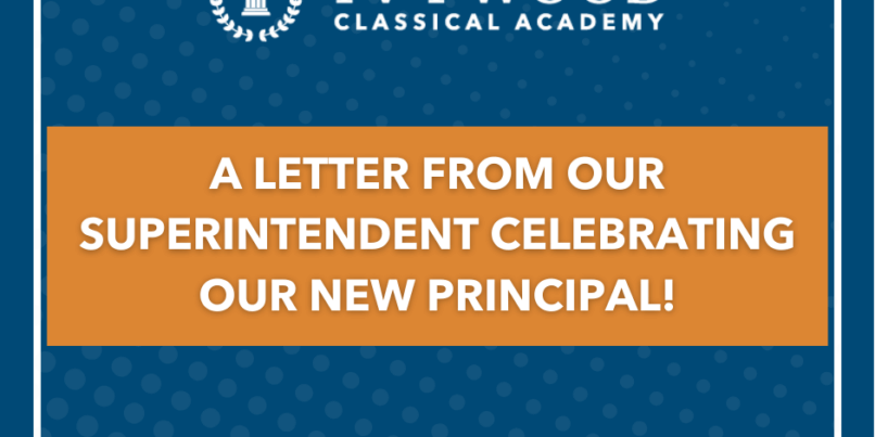 A letter from our Superintendent celebrating our new Principal!