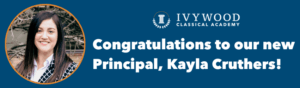 Congratulations to your new Principal, Kayla Cruthers! 